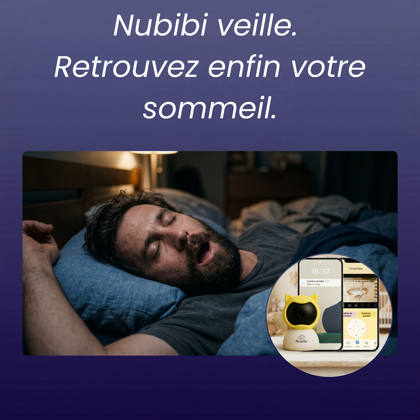 Caméra bébé Nubibi : Votre sérénité retrouvée