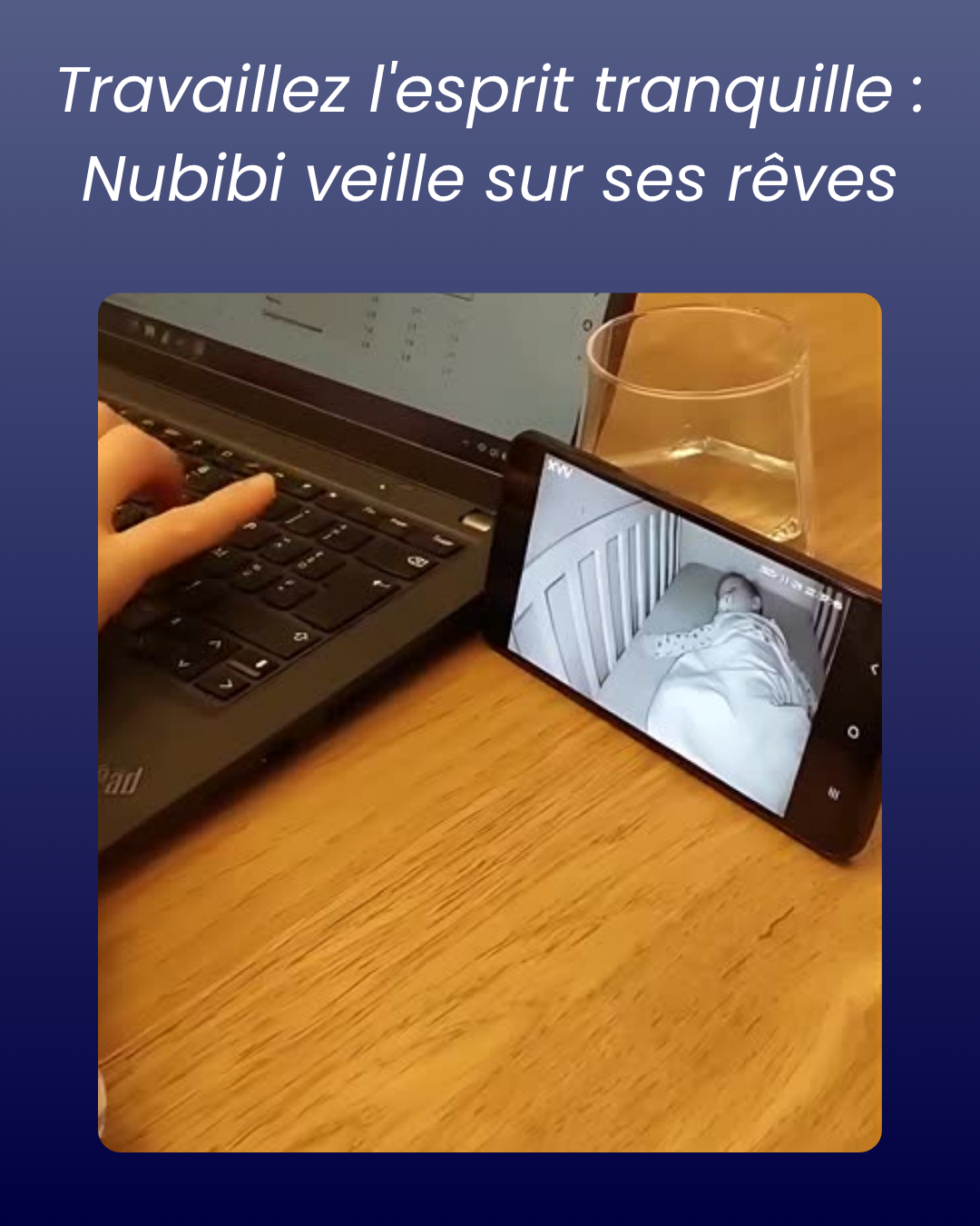 Caméra bébé Nubibi : Votre sérénité retrouvée