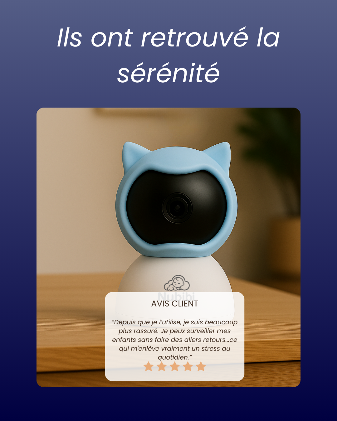Caméra bébé Nubibi : Votre sérénité retrouvée